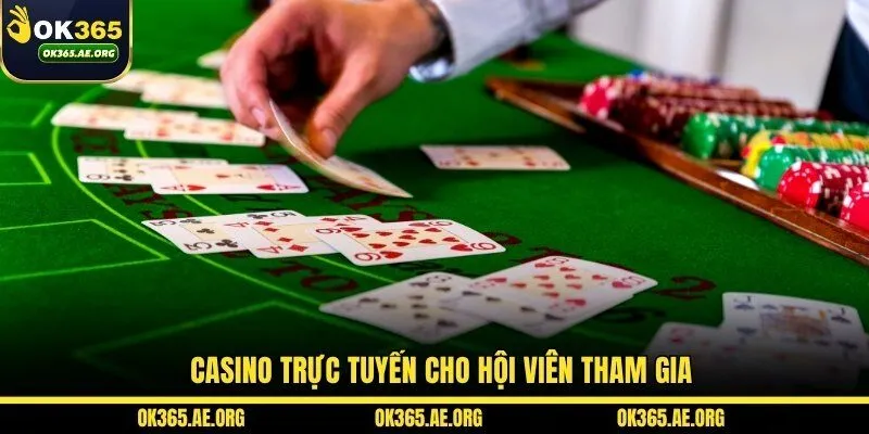 OK365 44 Casino trực tuyến cho hội viên tham gia